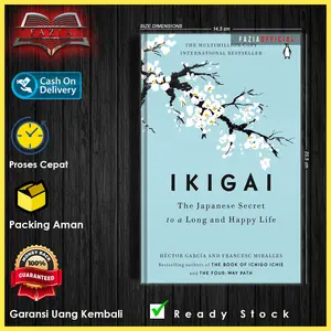 Ikigai: The Japanese Secret to a Long and Happy Life by by Héctor García