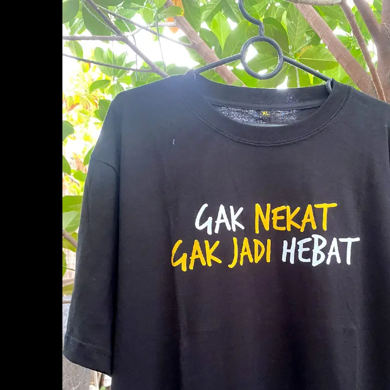 KAOS GAK NEKAT GAK JADI HEBAT 1