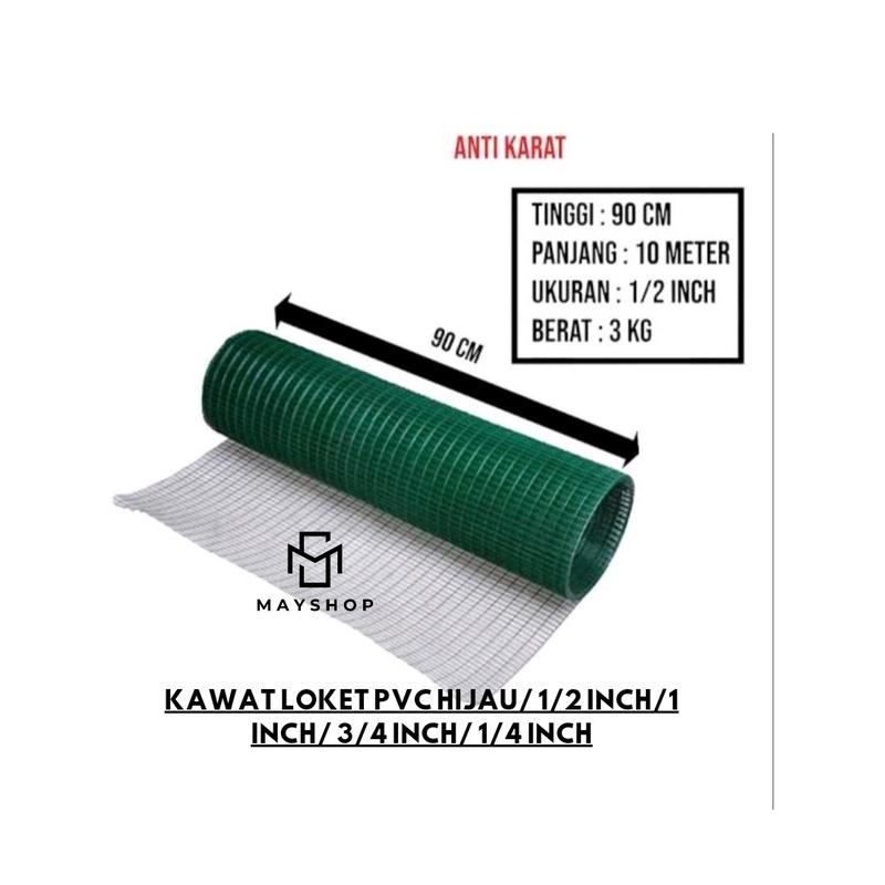 Kawat Loket PVC Hijau/ Kawat / 1/2 Inch/3/4 inch/ 1 Inch 0