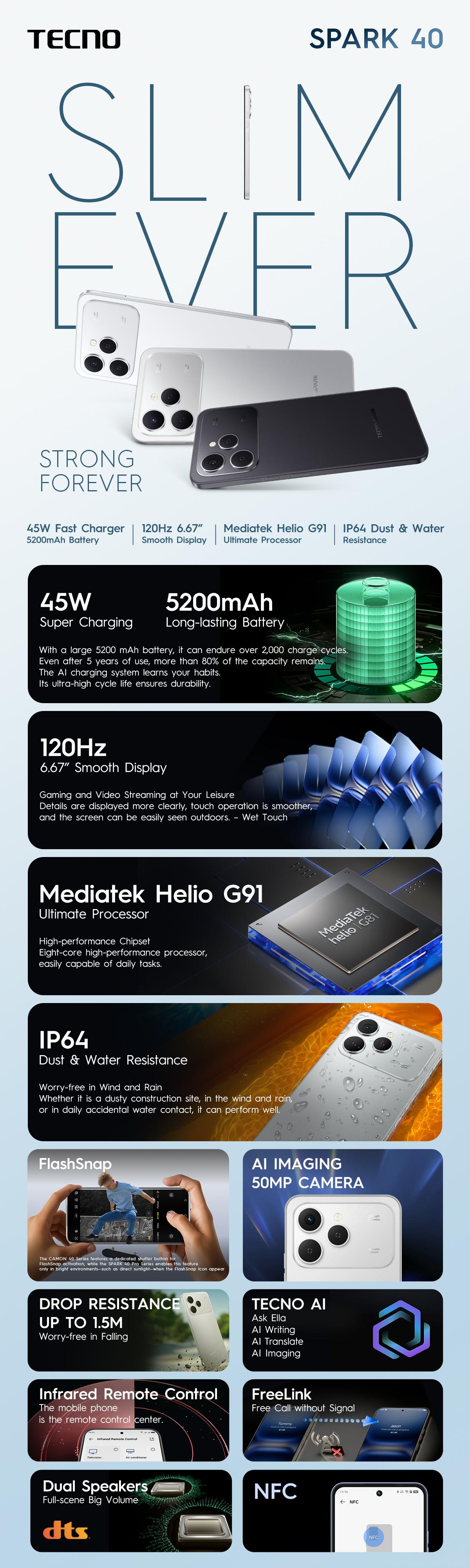 [Afdhal Yusman] TECNO SPARK 40 - 6+6GB*/128GB, 6.67" LCD 120Hz Smooth Display, Helio G91, 5200mAh + 45W Flash Charge, IP64, Android 15, spark40