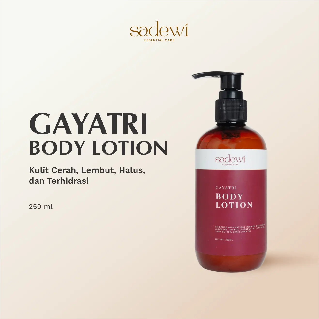 SADEWI ESSENTIAL - GAYATRI BODY LOTION
