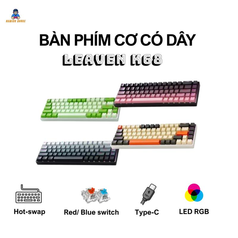 Bàn phím cơ Leaven K68- 1mode - Led RGB - Có hot-swap - Keycap Xuyên LED - Có APP tùy chỉnh- Dây Type C