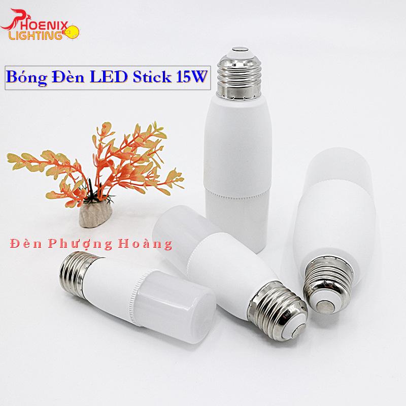 Bóng Đèn Stick LED 15W Siêu Sáng - Đèn Phượng Hoàng