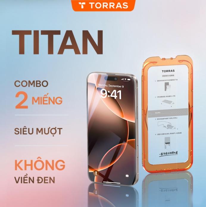 2 miếng không viền đen 4K Kính cường lực Torras Titan dành cho Iphone 17-13 Không viền đen Không lẹm màn Bao Phủ Màn Hình 95% - 97% Không cấn ốp Cao cấp Mượt mà Hạn chế bám vân tay Khung tự dán Kèm dụng dụ lắp đặt Dễ dàng lắp đặt