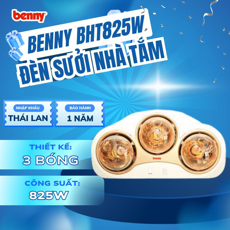 Đèn sưởi nhà tắm 3 bóng Benny BHT825W, đèn sưởi nhiệt 3 bóng chống chói mắt tổng công suất 825W, bảo hành bóng sưởi 2 năm- Hàng chính hãng máy sưởi