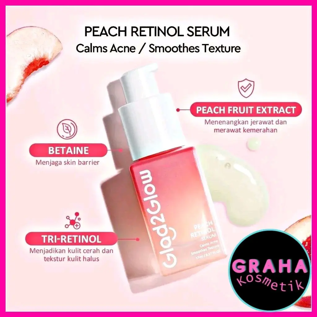 Glad2Glow Peach Retinol Serum 17 ml  skin barrier Retinoid Memudarkan Garis Halus Memudarkan Kerutan Menghaluskan  merawat jerawat dan kemerahan Wajah Perawatan