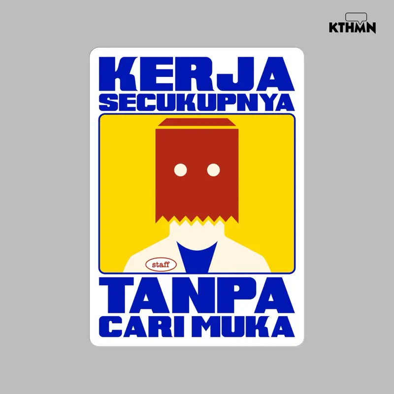 Kerja Secukupnya - Vinyl Sticker | SS - 148