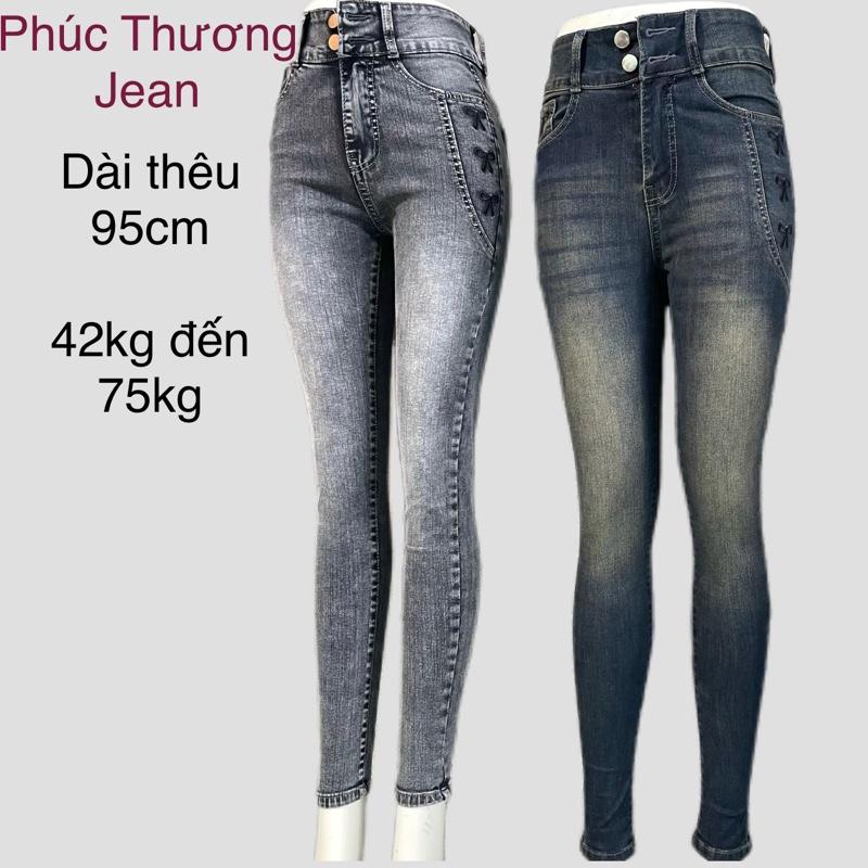 Quần Jean Nữ 2 Nút Dài 95cm thêu nhiều màu, Size 27 Đến 35 Ôm Gọn Co Giãn Thoải Mái Pants Denim Women Ong quần big