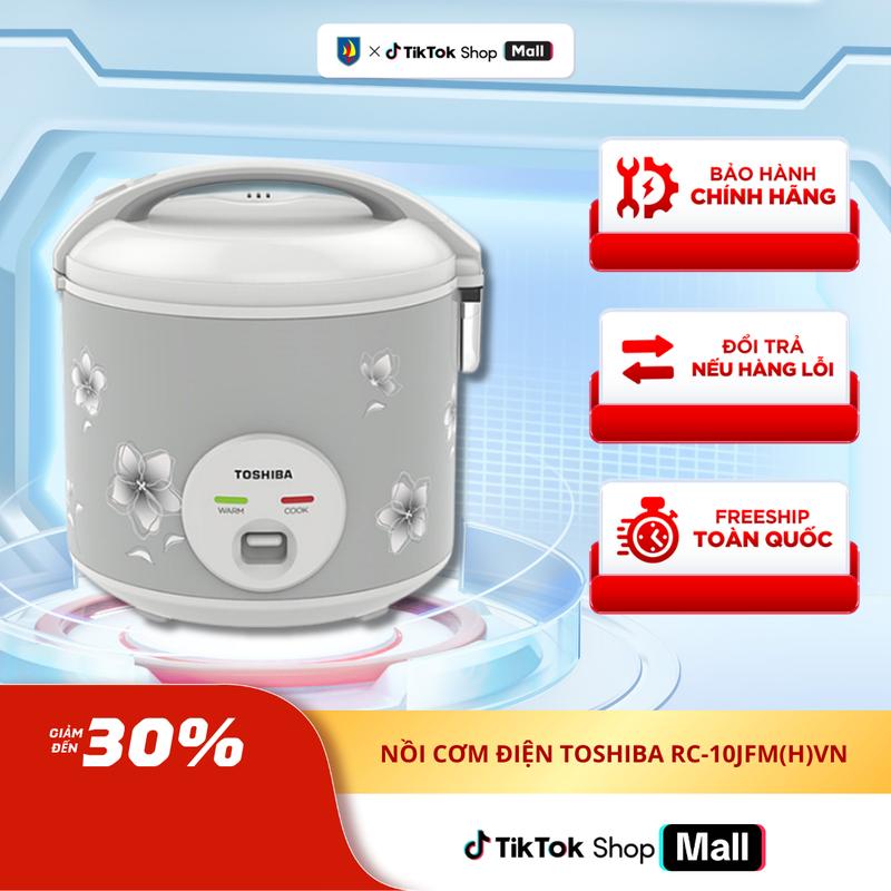 Nồi Cơm Điện Toshiba RC-10JFM H VN RC-18JFM H VN Và RC-10NMFVN WT RC-18NMFVN WT - 1 Lít 1.8 Lít - BH Chính Hãng 12 Tháng