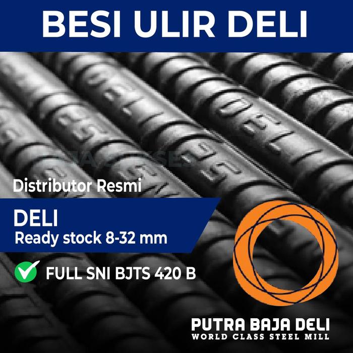 Gambar Besi Beton Ulir DELI 8 mm 10 mm 13 mm 16 mm TS 420 Sertifikat Full SNI - 8 mm dari BAJA SUKSES Kota Tangerang Selatan Tokopedia