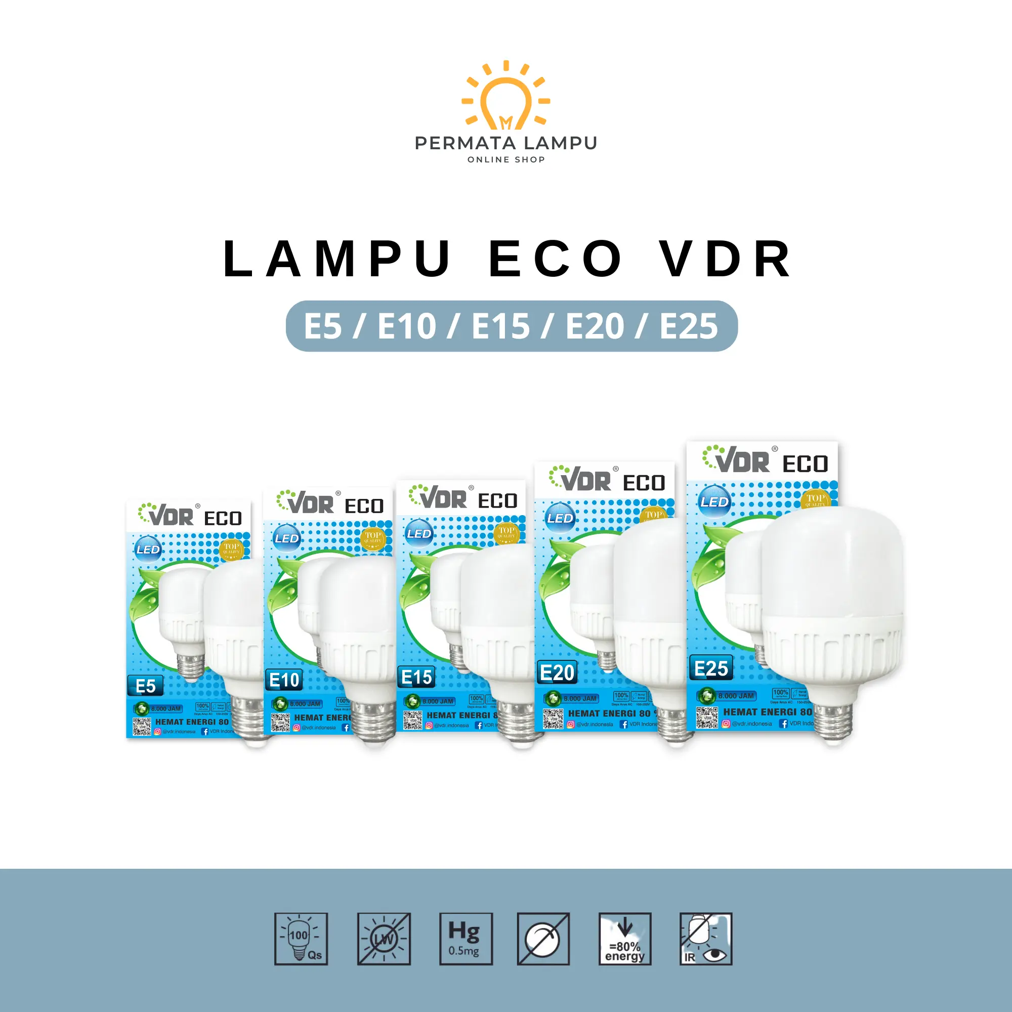 LAMPU LED VDR ECO BRIGHT 5W/10W/15W/20W/25W/35W