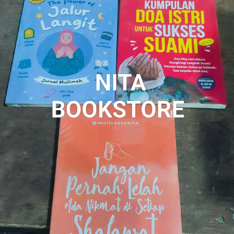 PAKET 3 BUKU KUMPULAN DOA ISTRI -THE POWER OF JALUR LANGIT-JANGAN  PERNAH LELAH ADA NIKMAT SETIAP SHALAWAT KERTAS BOOKPAPER 0