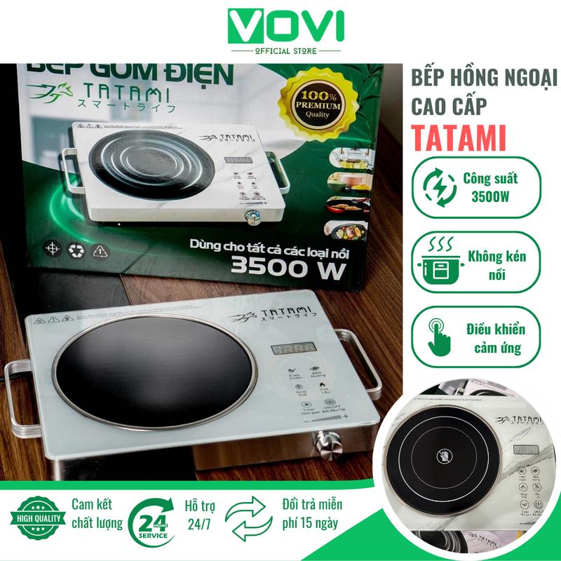 Bếp Hồng Ngoại Cao Cấp TATAMI Cảm Ứng Đa Chức Năng Công Suất 3500W Bếp Gốm Tatami