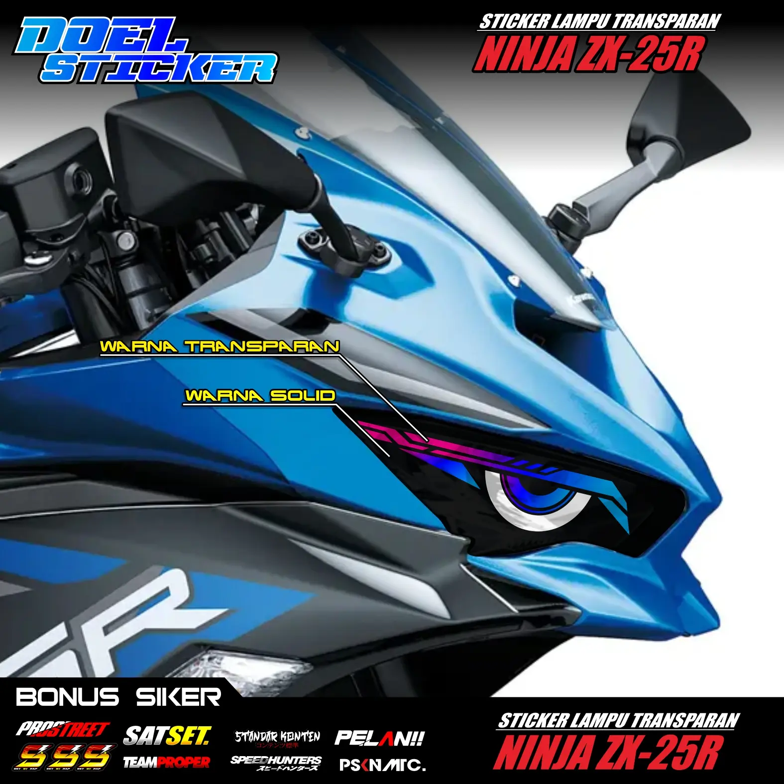 STIKER VARIASI LAMPU ALIS MOTOR NINJA ZX 25R STICKER LAMPU TRANSPARAN UV JA STICKER 002