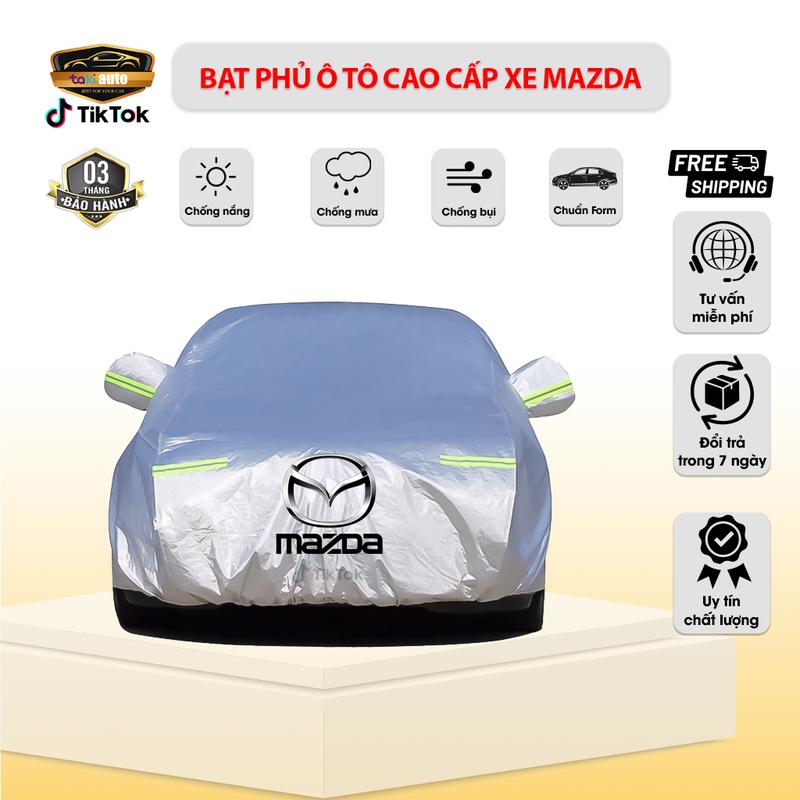 (Bạt Phủ Mazda) Bạt phủ ô tô, bạt oto vải dù oxford 3 lớp cao cấp che nắng, mưa xe Mazda 2, Mazda 3, Mazda 6, Mazda CX-5, Mazda CX-9, Mazda BT-50, CX8 áo bạt chùm xe oto 3 lớp bạt trùm xe hơi - áo trùm cao cấp che phủ xe hơi tráng bạc