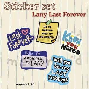 STIKER SET isi 5 pcs LANY LAST FOREVER