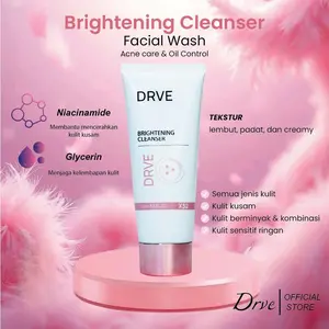 DRVE Brightening Cleanser 100ml - Pembersih Wajah Mencerahkan &  Mengontrol Minyak Berlebih dengan Niacinamide untuk Semua Jenis Kulit