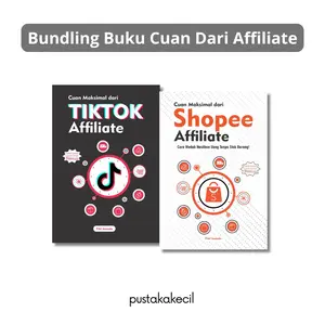 Paket Murah 2 Buku Cuan Maksimal Dari Tiktok & Shop** Affiliate
