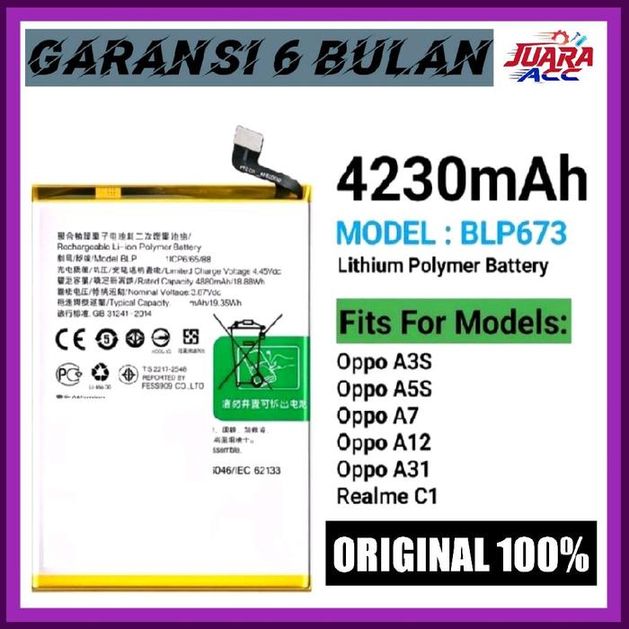 Baterai BLP673 Kompatibel untuk hp Oppo A3S Oppo A5S Oppo A7 Oppo A12 Oppo A31 Realme C1 Original 10