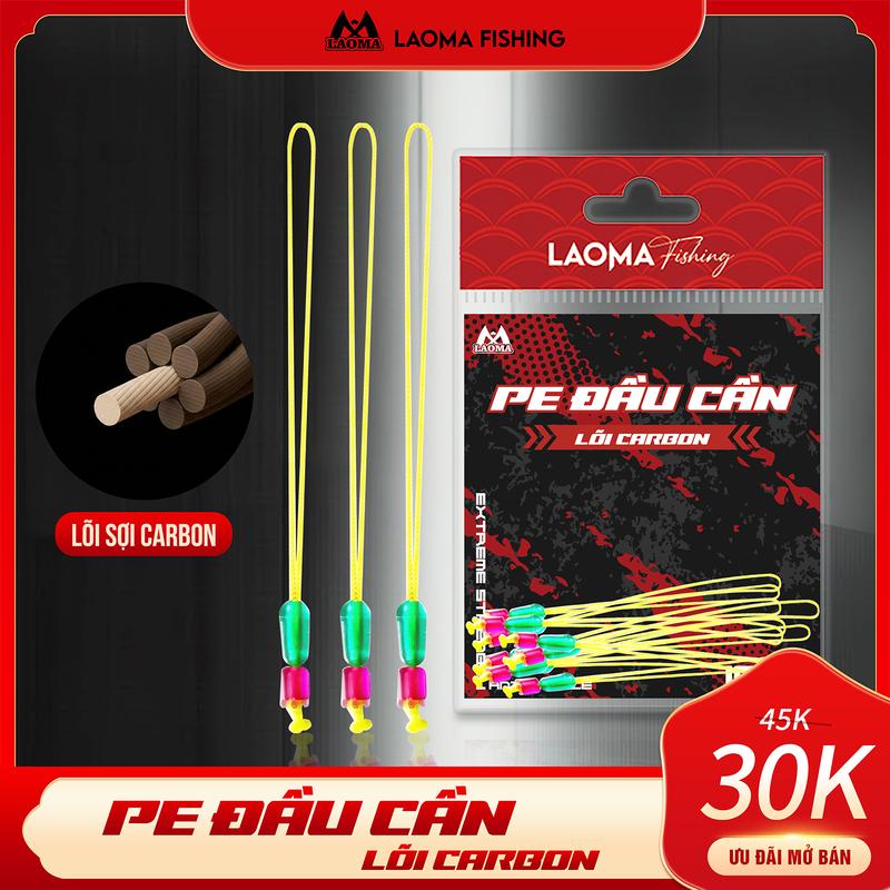  PE Đầu Cần Lõi Carbon - LaoMa Fishing 