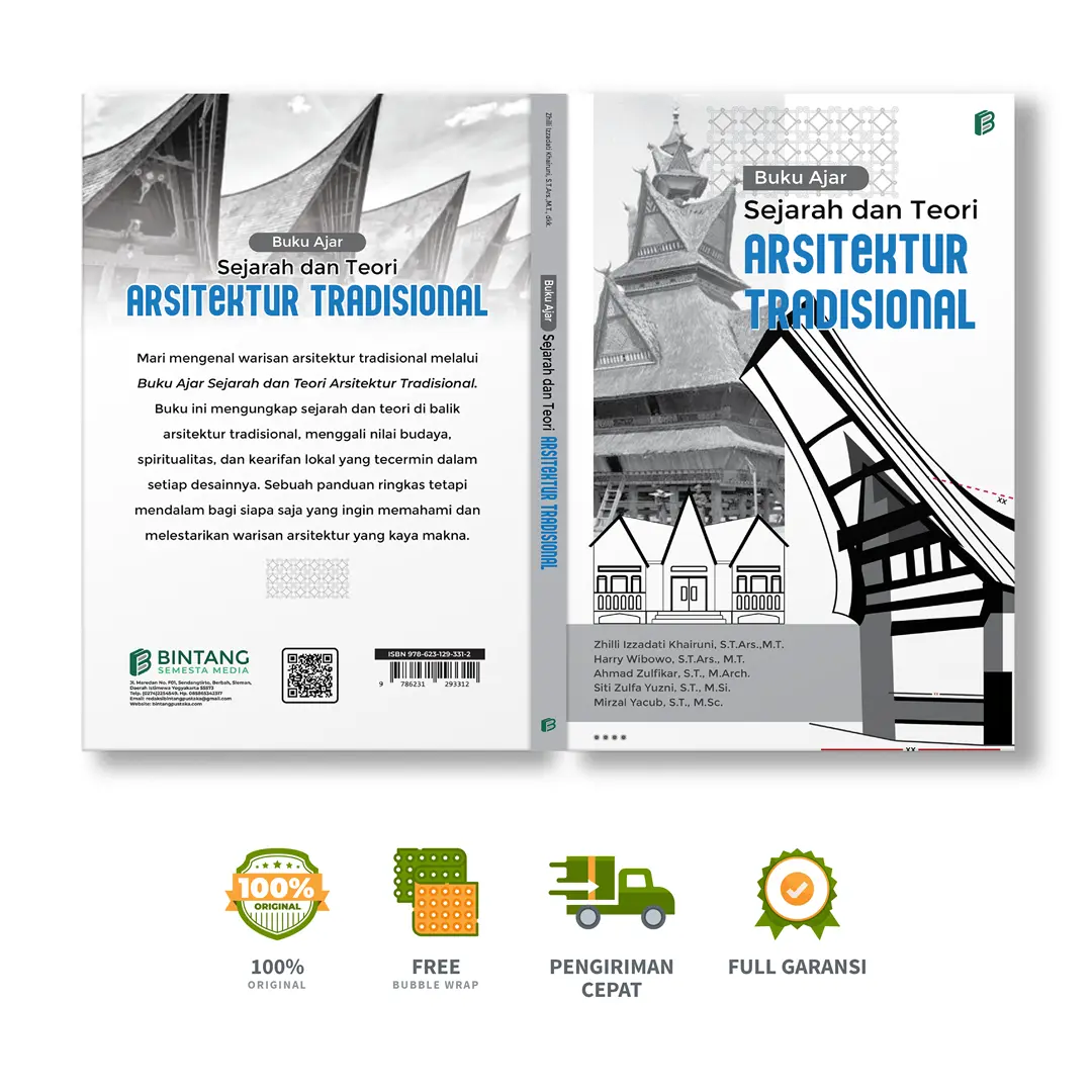 Buku Ajar Sejarah dan Teori Arsitektur Tradisional - Zhilli Izzadati Khairuni, S.T.Ars., M.T., dkk.