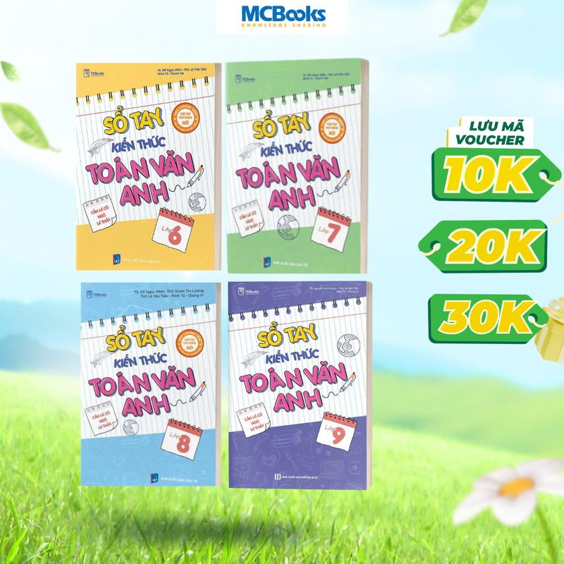 Sách sổ tay kiến thức Toán - Văn – Anh Lớp 6,7,8,9 (TB 2024)- Tặng Bookmark MCBooks