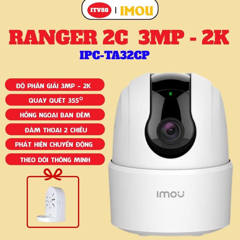  Camera Imou Trong Nhà Ranger 2C 3MP TA32CP - Đàm thoại 2 chiều - Phát hiện con người - Xoay toàn cảnh 360 - BH 2 năm camera  fpt life imou ta32 imou ta32 chân  đế 