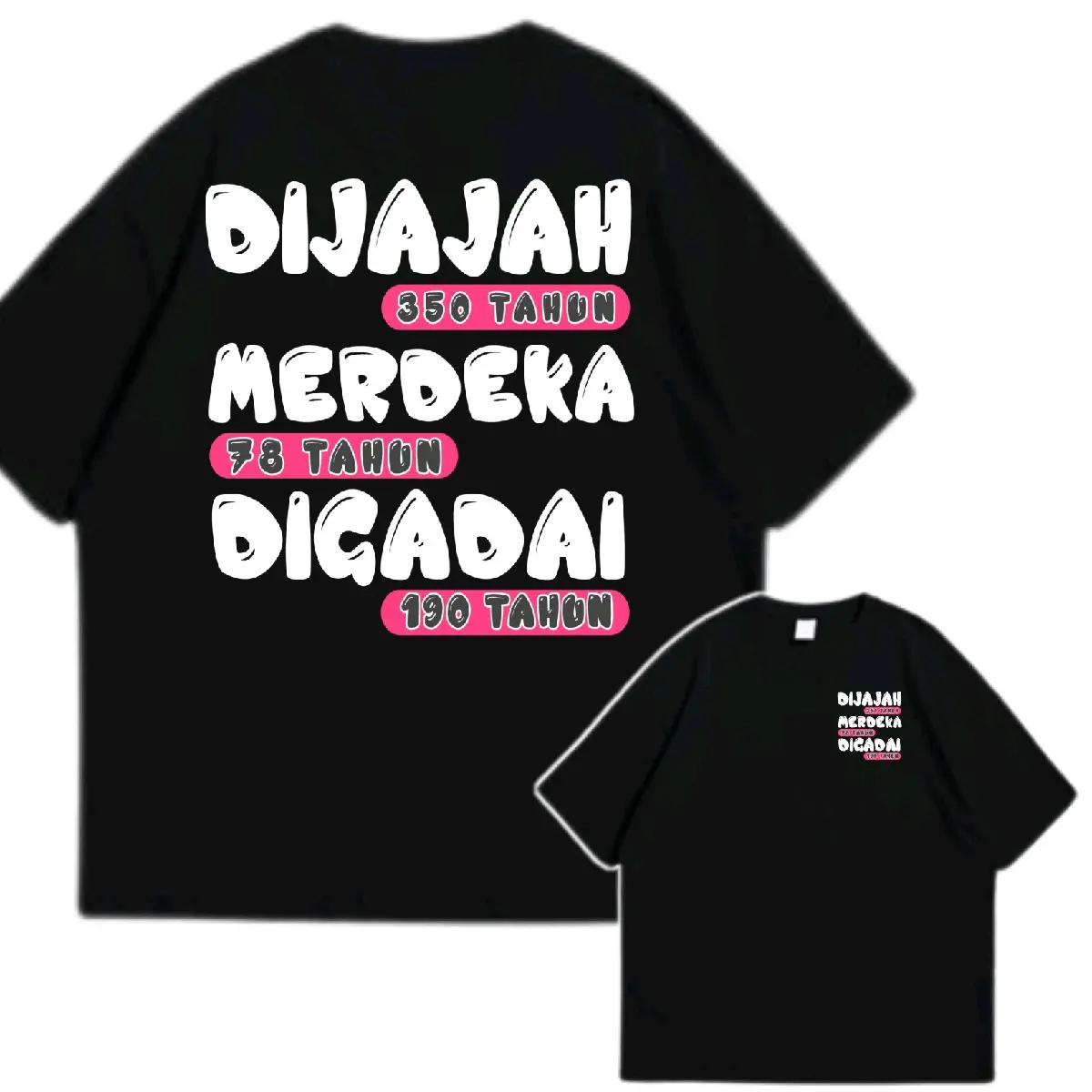 Kaos Pria Distro Dijajah 350 tahun Merdeka 78 tahun Digadai 190 tahun Hitam Lengan Pendek Katun 30s Unisex