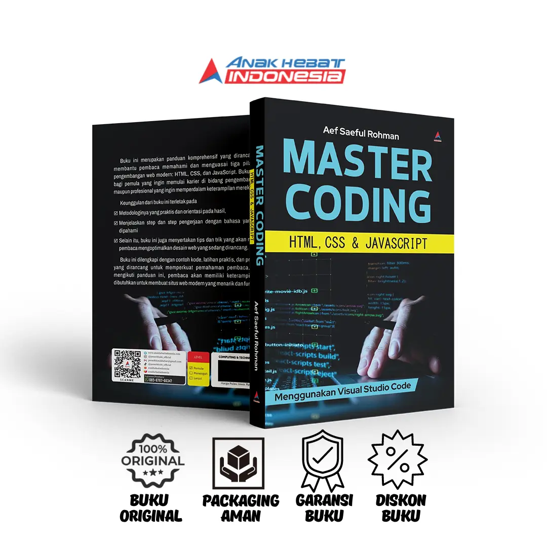 Buku Master Coding HTML, CSS & Javasript : Menggunakan Visula Studio Core - Aef Saeful Rohman - Anak Hebat Indonesia