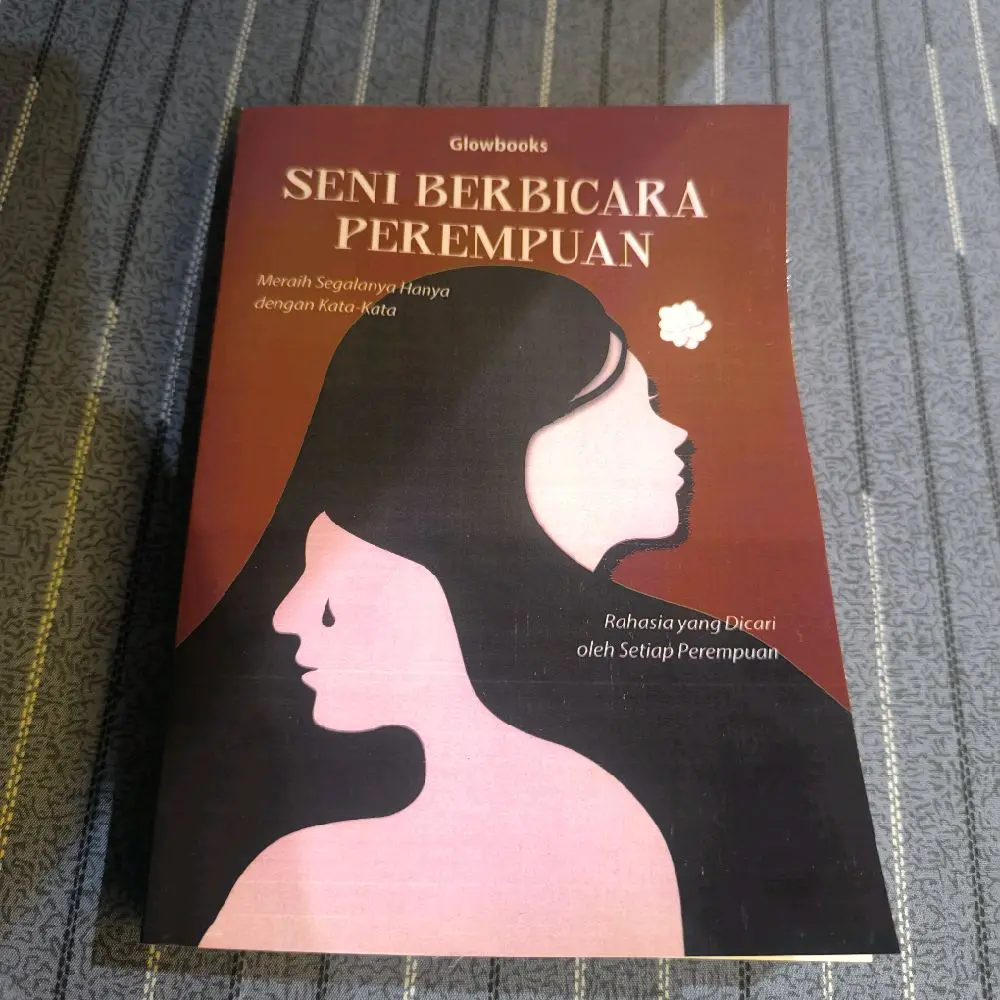 Glowbooks Seni Berbicara Perempuan: Rahasia yang Dicari oleh Setiap Perempuan dengan Segalanya Hanya dengan Kata-Kata