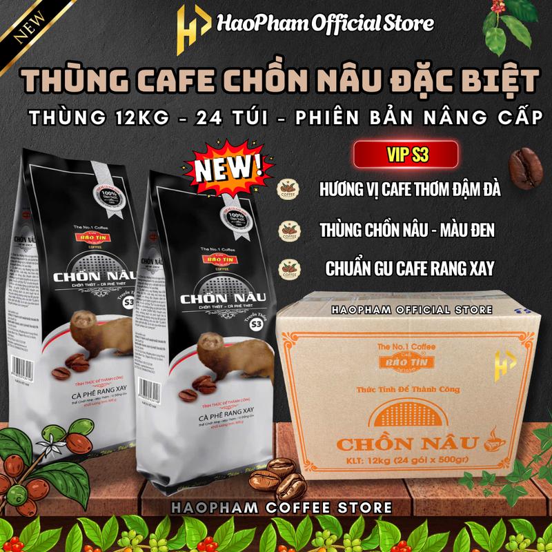   Phiên Bản Nâng Câp  - Thùng Cafe Chồn Nâu Đen S3  12kg  -  24 Túi Đen  - Cafe Rang Xay Chuẩn Vị Pha Phin Hương Thơm Đậm Đà Gu Cafe Mạnh Đen Đá 