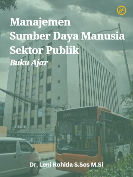 Gambar Manajemen Sumber Daya Manusia Sektor Publik : Buku Ajar dari Penerbit Dewangga Kota Bekasi Tokopedia