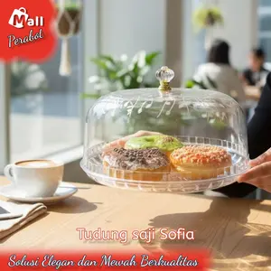 Mall Perabot | Tudung Saji Sofia | Vacuum Food Cover | Kualitas Bebas BPA | Penutup Makanan Tingkat | Pelindung Debu Makanan | Penyimpanan Kue