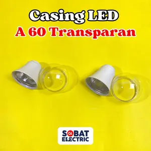 Casing LED Lampu Clear A60 - Kop Housing Bening Transparan Bulb Bulat