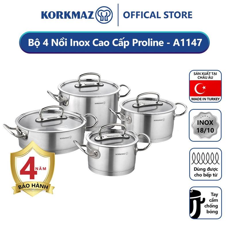 Bộ nồi bếp từ inox 4 món cao cấp Korkmaz Proline nắp kính 2l, 4l, 6.3l, 3.1l - A1147