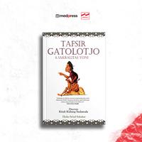 Gambar Buku Tafsir Gatolotjo & Sakralitas Yoni dari Medpress Group Bookshop Kab. Sleman 3 Tokopedia
