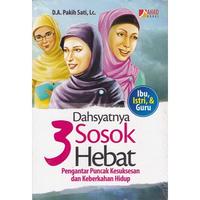 Gambar Ziyadbooks Buku Dahsyatnya 3 Sosok Hebat Motivasi Islami oleh D.A Pakih Sati Lc ISBN 9786028512039 159 Halaman dari DM Bookstore Kota Surakarta 4 Tokopedia