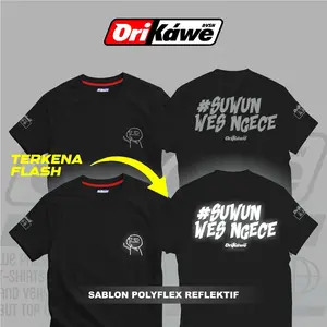 T-Shirt Reflektif Menyala SUWUN WES NGECE By ORIKAWE.DVSN Cotton Combed 24s Free Stiker Unisex Pria Wanita