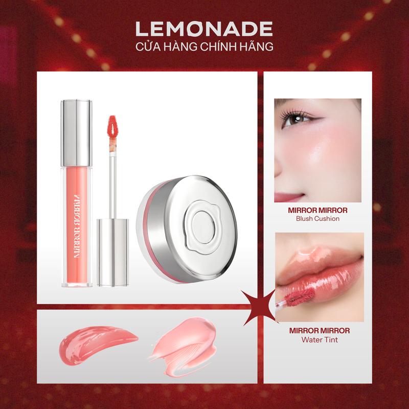  Combo 01 Má hồng căng bóng dạng phấn nước thuần chay Mirror Mirror Blush Cushion 8g và 01 Son tint bóng không dính siêu lỳ Lemonade Mirror Mirror Water Tint Version 3 4g 