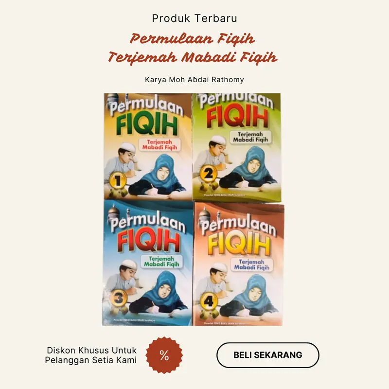 Permulaan Fiqih Terjemah Mabadi Fikih Jilid 1 2 3 4 - Moh Abdai Rathomy - Toko Buku Imam Surabaya - Fikh Mabadiyah juz 1-4 Mabadi'ul Fiqhiyyah Al-Mabadi' al-Fiqhiyyah Fiqh Asasi Junior makna jawa pegon renggang + Rujuk Makna Baru 0