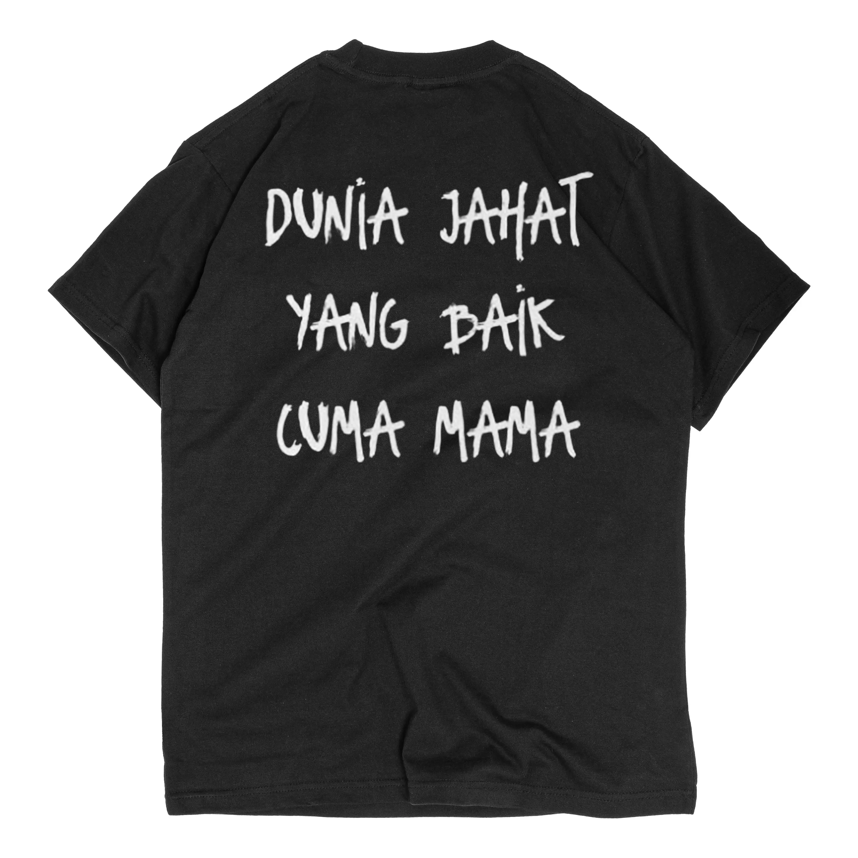 Baju Kaos V2 Dunia Jahat Yang Baik Cuma Mama | Tshirt Kata Kata Premium Unisex 24s ~ Free Sticker