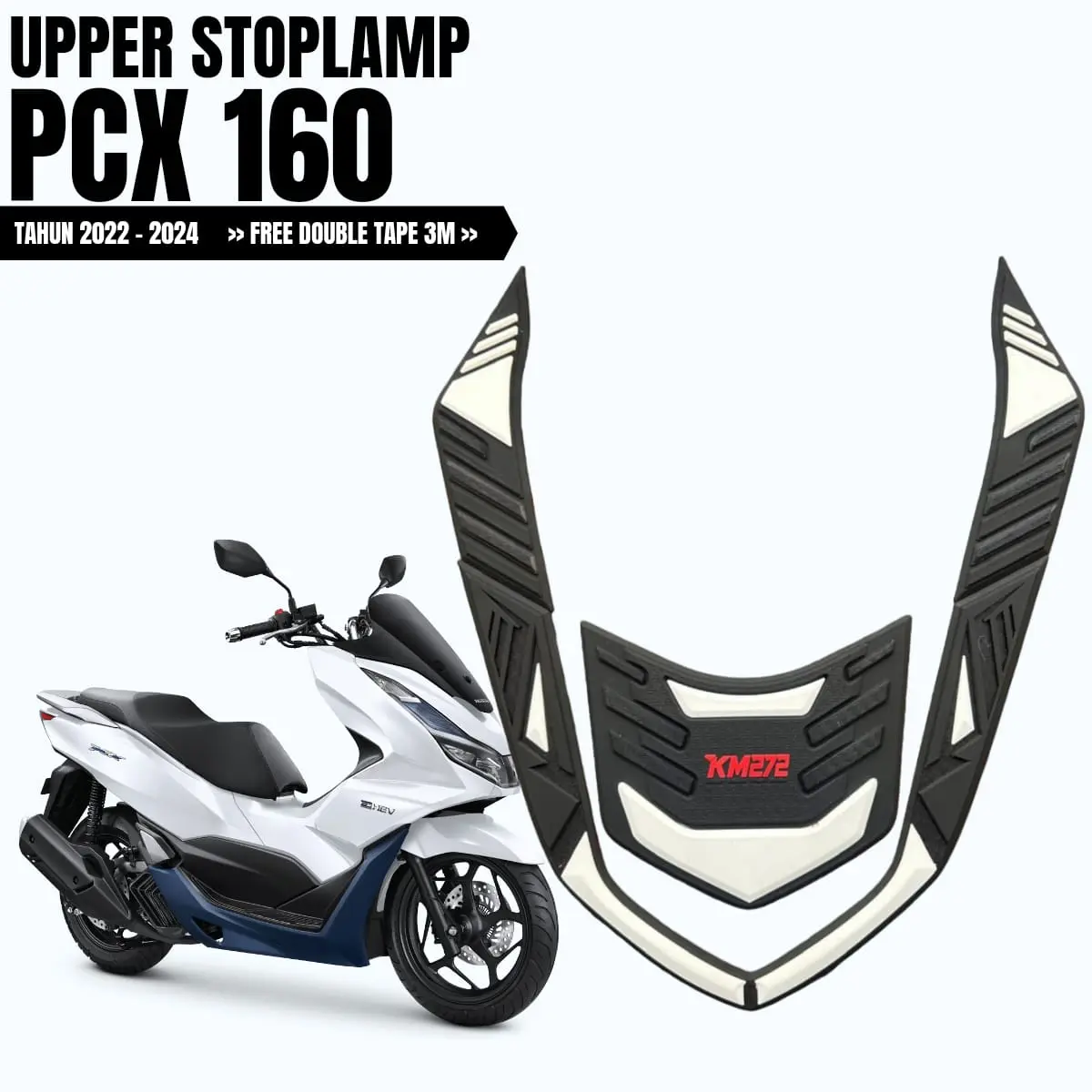 KM272 Upper Stoplamp PCX 160 2022 - 2025 Bahan Karet Premium Motorcycle accessories indonesia new model
