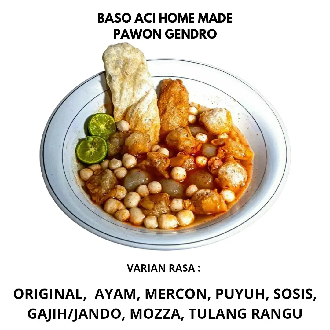 Baso Aci Pawon Gendro varian lengkap halal dan berkualitas tidak ada