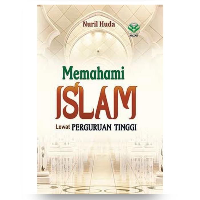 Gambar Amzah - Memahami Islam Lewat Perguruan Tinggi dari Penerbit Bumi Aksara Kab. Bekasi Tokopedia