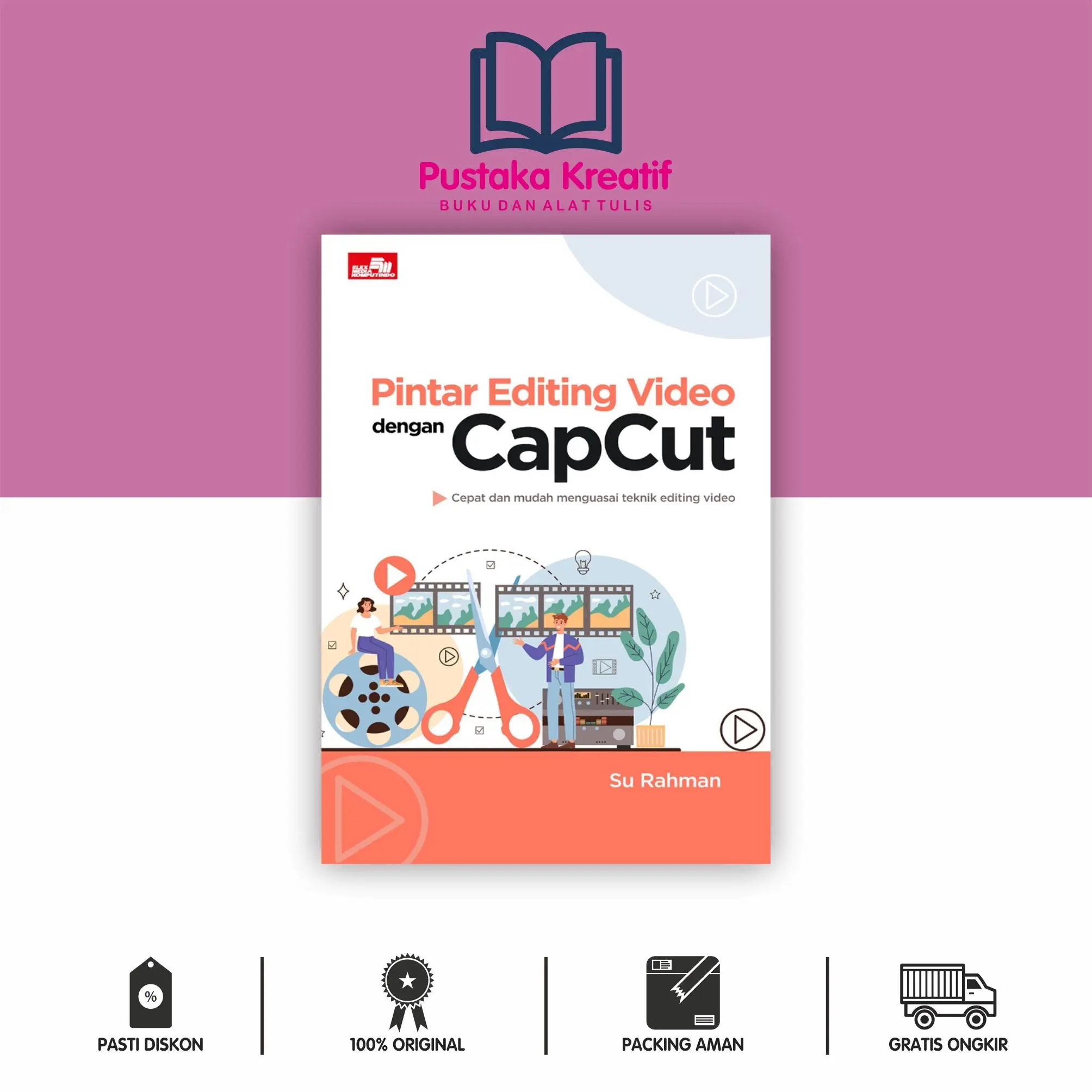 Pintar Editing Video Dengan Capcut -Su Rahman