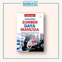 Gambar Dasar-dasar manajemen sumber daya manusia : bagaimana meningkatkan kualitas kinerja dengan membangun tim kerja yang tangguh -Embrase dari Embrase Shop Kab. Bantul 3 Tokopedia