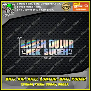Cutting Sticker KABEH DULUR NEK SUGEH Sticker Cocok Buat Motor Dan Mobil
