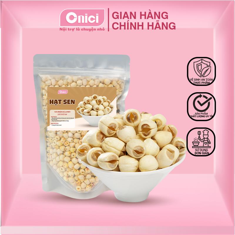 Hạt sen khô 500G siêu ngon Bếp Của Mẹ ONICI - nguyên liệu chè dưỡng nhan