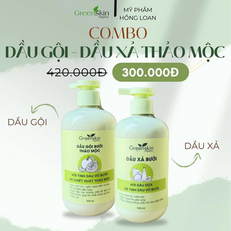  Combo Dầu Gội Bưởi Thảo Mộc Dầu Xả Bưởi Dưỡng Tóc Thảo Mộc Greenskin Organic - Mỹ Phẩm Hồng Loan 