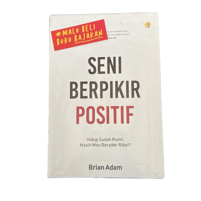 Gambar SENI BERPIKIR POSITIF dari KETEMUBUKUONLINE Kab. Sleman Tokopedia